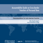 Accountability Guide on Cross-border  Transfers of Personal Data:  Recommendations for Latin American Countries (2019)